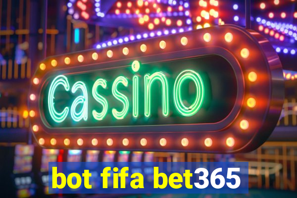 bot fifa bet365